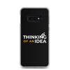 Thinking Of An Idea Samsung Case