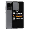 Eat Sleep Invent Repeat Samsung Case