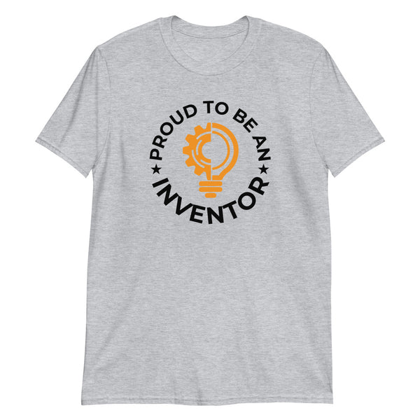 Proud To Be An Inventor Unisex T-Shirt