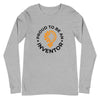 Proud To Be An Inventor Unisex Long Sleeve Tee