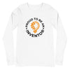 Proud To Be An Inventor Unisex Long Sleeve Tee
