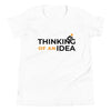 Thinking Of An Idea Youth T-Shirt